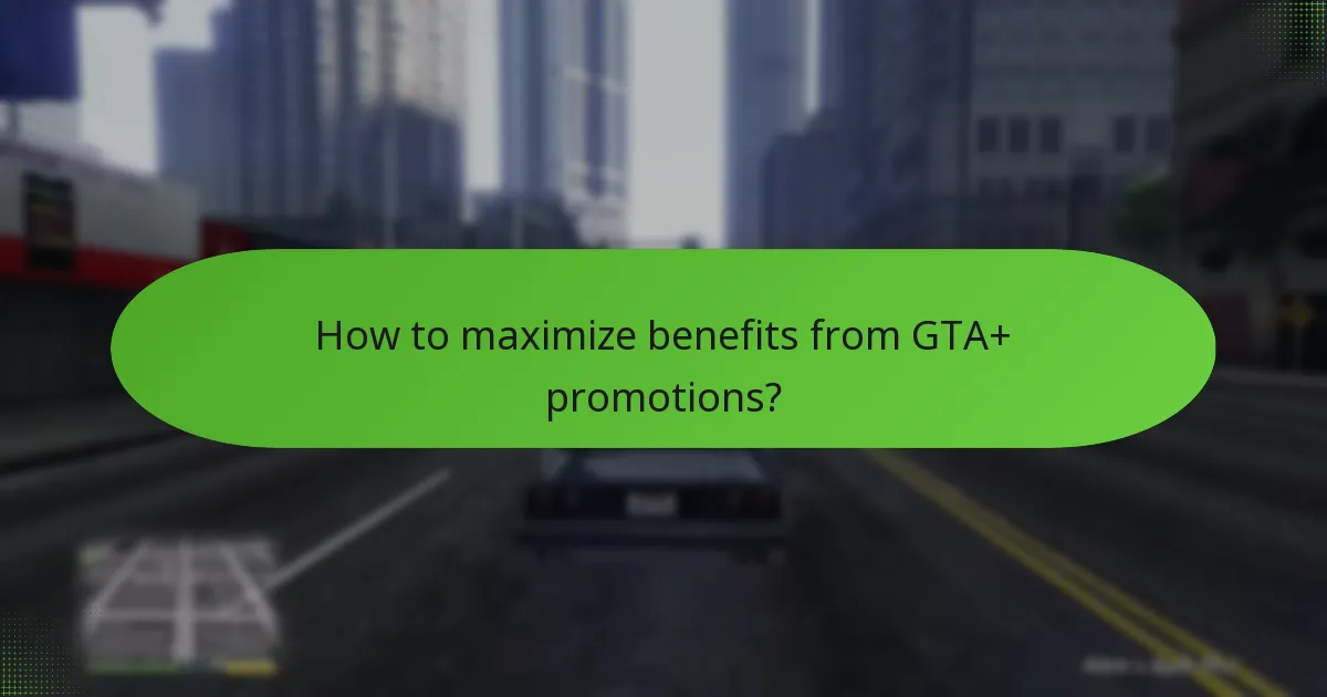 How do GTA+ promotions compare to previous offers?