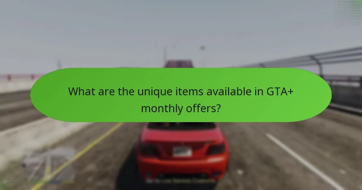 When do GTA+ monthly offers change?